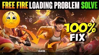 Free Fire Loading Problem | Free Fire Not Opening Today | Free Fire Max Loading Problem