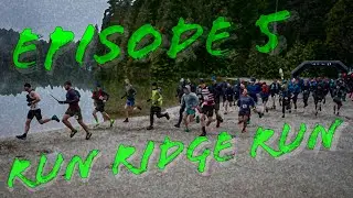 Episode 5 - Run Ridge Run 25KM - The ONLY Race of 2020!