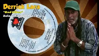 Derrick Lara - Bad Vibes (Zola & Zola) 1996