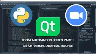 Creating an App to automate Zoom using only Python Part 6: Error Handling and Final Touches