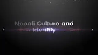 Nepali Culture and Identity