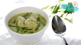 köstliche Bärlauchsuppe 🍵 mit Quarkbällchen/von Lieblingsgeschmack
