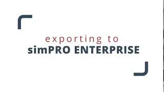 Groundplan - Exporting to simPRO Enterprise