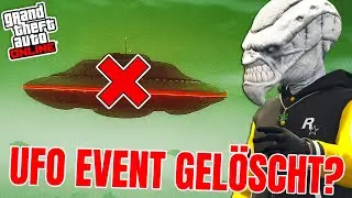 🛸 Wurde das UFO EVENT GEL&Ouml;SCHT von ROCKSTAR GAMES in GTA 5 ONLINE ?? 🛸