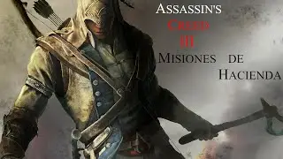 ASSASSIN'S CREED 3 - MISIONES DE HACIENDA