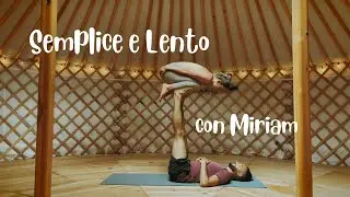 Acroyoga Flow: Semplice e Lento con Miriam