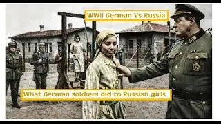 1941 June What German soldiers did to Russian girls Soviet Women in World War II #ww2 #military