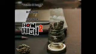 Redwood - Business Is Boomin'