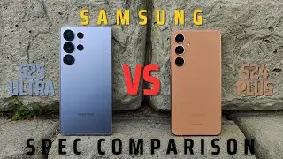 Samsung Galaxy S25 Ultra vs Samsung Galaxy S24 Plus Spec Comparison