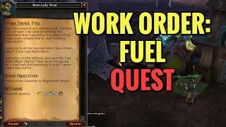 Work Order: Fuel Quest (WoW MOP)