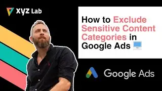 Как исключить деликатные категории контента в Google Ads