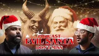 Evil Santa or Good? The Dark Truth Behind Santa Claus  | #christmaspodcast #EvilSanta