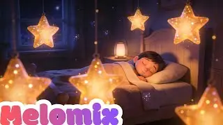 Bed Time Lullaby Music For Babies @Melomix-N #relaxing #relaxingmusic #relaxingsounds #nighttime 