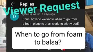 Viewer Request: When can I go from foam to balsa wood RC planes?