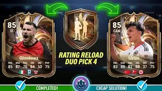 Ratings Reload Duo Pick 4 SBC Completed - Cheap Solution & Tips &ndash; FC 26 Gimenez & Uzun SBC
