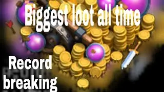 Mega loot ..Record breaking loot first time in coc