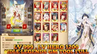 Update New Hero SP Idle Legends Gm Tools Full CN - LV Hero 1200 , Game Private Server