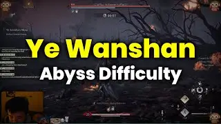 Ye Wanshan Boss (Abyss Difficulty) | Nameless Sword/Spear - Where Winds Meet