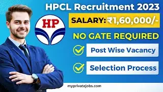 HPCL Recruitment Without Gate 2023 | HPCL Recruitment 2023 | HPCL Engineer Recruitment 2023