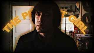 Mareux - The Perfect Girl┃Anton Chigurh