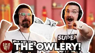 The Owlery Special Part 2!