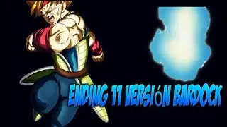 Dragón Ball Súper Ending 11  Versión Bardock (Original)