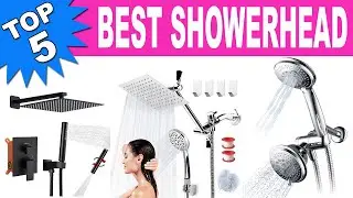 Top 5 Best Shower Head 2021
