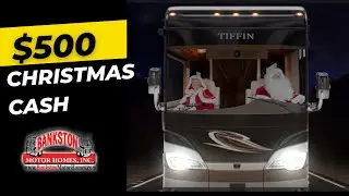 Bankston Motor Homes has Christmas Cash