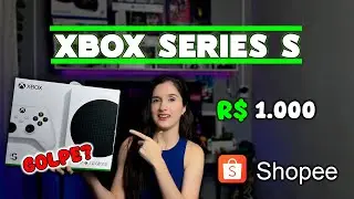 Comprei um XBOX Series S na Shopee: VEIO FALSIFICADO?! (UNBOXING REAL)