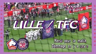 AMBIANCE: LILLE  /  TFC.  4&egrave;me Journ&eacute;e .15/09/2025