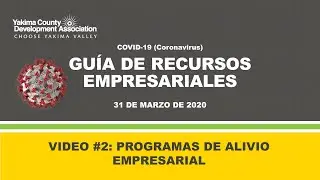 YCDA - Video #2 - Programas de alivio empresarial para negocios impactados por el Coronavirus