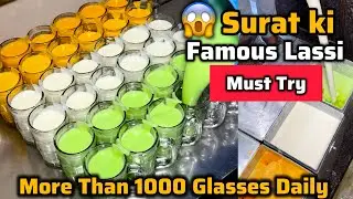 Daily Selling 1000 Glasses of Lassi || Surat Ki Legendary Jai Shankar Lassi || Surat Food Tour 