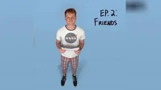 Ian McConnell - Season 1 - Episode 2: Friends  (The Song)