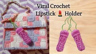 How To Viral Crochet Lipstick 💄 Holder l Purple & Green DIY Gift Ideas 🎁
