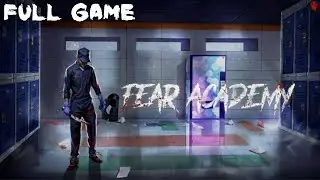 Fear Academy | Full Game | Полное прохождение