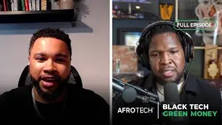 Barry Givens Of Collab Capital | AFROTECH | Black Tech Green Money Podcast