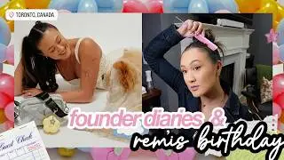 Founder Diaries + GRWM For Remi's Birthday!