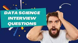 Data Science Interview Round 1 Common Questions   Best Answers