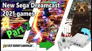 New Dreamcast Games 2021 Atomiswave Showcase part 2