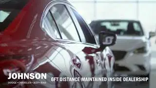 Johnson Dodge Chrysler Jeep Ram COVID-19 Response and Action Plan