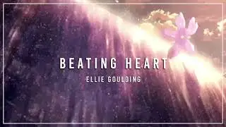 ellie goulding - beating heart (slowed + reverb) ✧