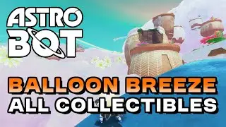 Astro Bot - Balloon Breeze All Collectible Locations (Bots, Puzzle Pieces & Secret Level)