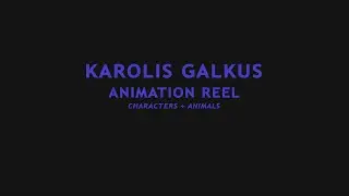 Karolis Galkus - Animation Reel (Characters + Animals)