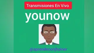 Younow La Aplicaci&oacute;n para hacer Transmisiones en Vivo | Interact&uacute;e con otras personas