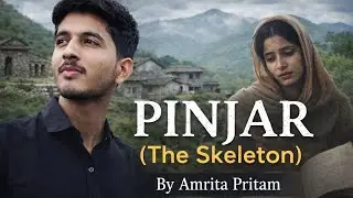 Pinjar ( The skeleton ) by Amrita Pritam || Pinjar Full Summary in hindi || #Pinjar #pinjarsummary