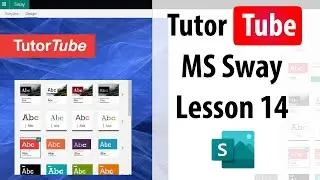 MS Sway Tutorial - Lesson 14 - Style Customization