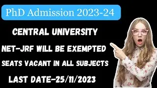 Ongoing PhD Admission in A Central Government University 2023