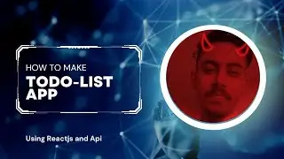 How to make TODO-LIST App using REACTJS and API