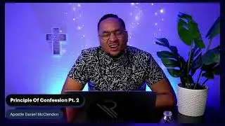 Revolution Church Wednesday Bible Study: The Principle Of Confession Pt. 2
