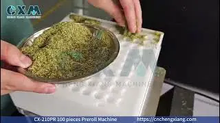 Watch the Entire Pre-roll Production Process！CX 210PR 100 pieces Preroll Machine